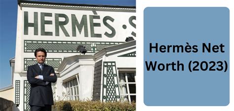 hermes paris net worth|hermes brand net worth.